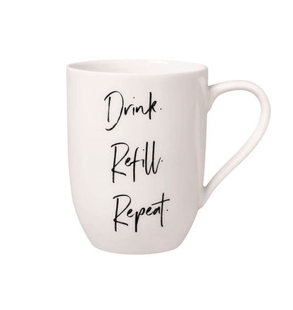 Statement Mug Drink Refill Repeat